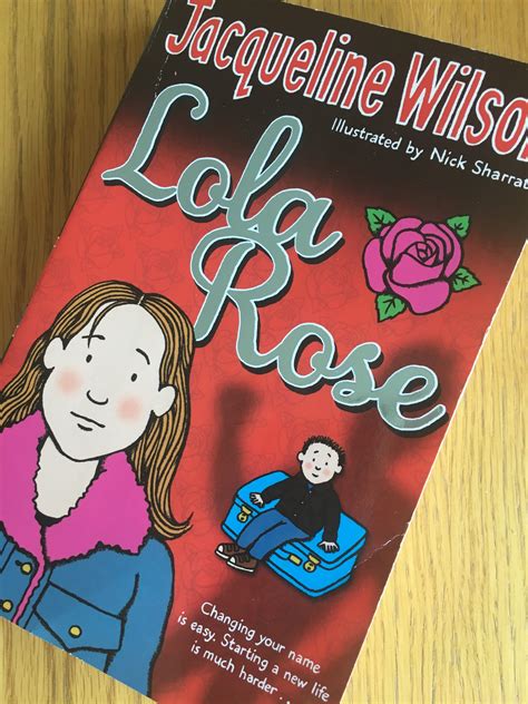 Lola Rose By Jacqueline Wilson Mum Of Three World In 2021