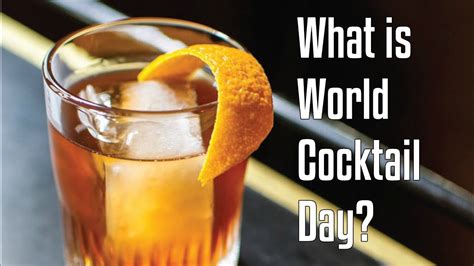 why do we celebrate world cocktail day youtube