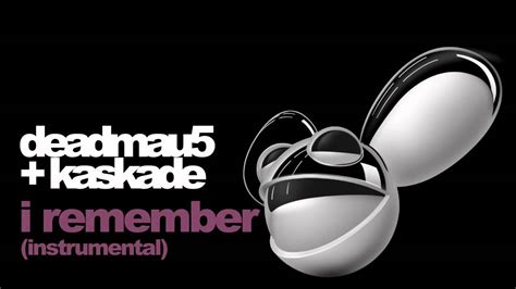 Deadmau5 And Kaskade I Remember Instrumental Youtube