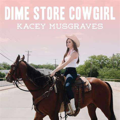 Kacey Musgraves Dime Store Cowgirl Songs Kurt Trowbridge