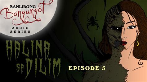 Halina Sa Dilim Episode 5 Tagalog Horror Audio Series Youtube