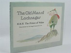 Stella & Rose's Books : THE OLD MAN OF LOCHNAGAR Written By H.R.H. The ...