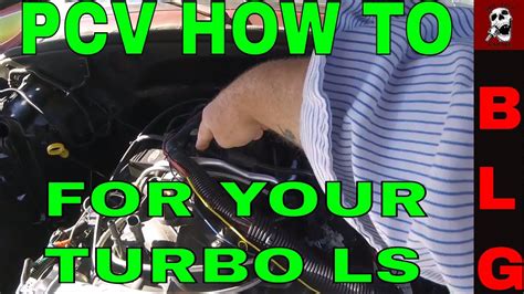 Turbo Pcv Routing For Turbo Ls Engines Youtube