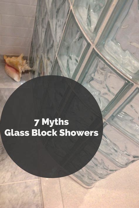 Myths About Glass Block Showers Glass Block Shower Glass Blocks