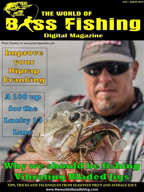 The World Of Bass Fishing Issue 37 Fishing With Bladed Jigs Magazine