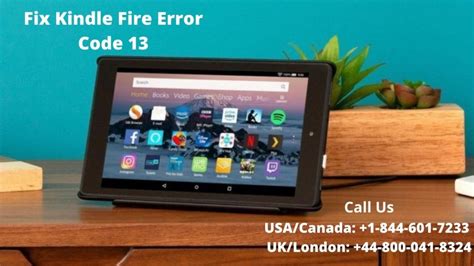 How To Resolve The Kindle Fire Error Code 13