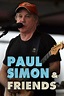 How to watch and stream Paul Simon and Friends on Roku