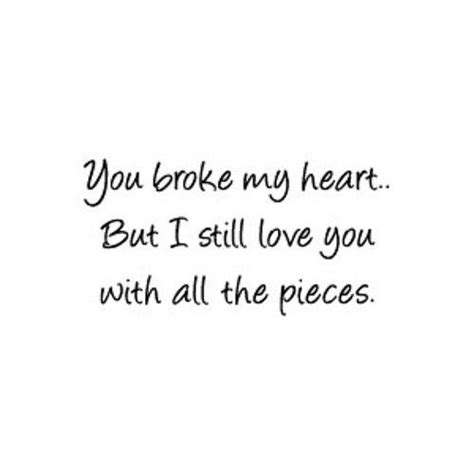 Daily Dose Of Love Quotes Here I Still Love You Love Quotes You
