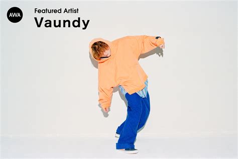 ”featured Artist：vaundy初武道館記念！ライブ前に聴いておきたい15曲” By Awa プレイリスト情報 Awa