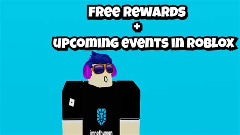 Free Rewards Upcoming Events In Roblox Youtube