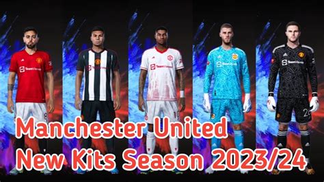 Manchester United New Kits Season 2023 2024 Sider And Cpk Version