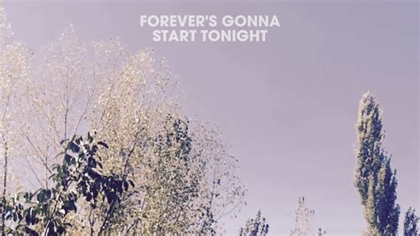 Forever S Gonna Start Tonight Keep It Closer Youtube