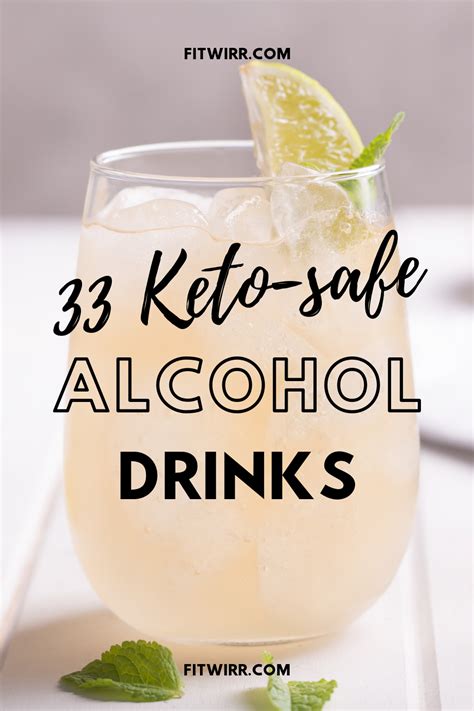 33 Keto Safe Alcohol Drinks Thatll Help You Stay In Ketosis While You