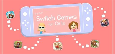 The choice somewhat comes down to the class you use). The Best Switch Games for Girls | Ladiesgamers.com