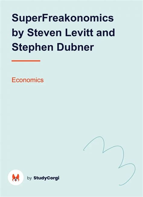Superfreakonomics By Steven Levitt‎ And ‎stephen Dubner Free Essay