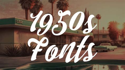 50 Of The Best 1950s Fonts That Capture The Roaring Decade Hipfonts
