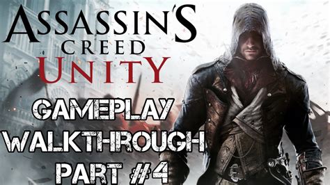 Assassins Creed Unity Gameplay Walkthrough Part Youtube