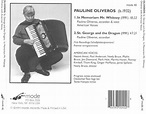 Pauline Oliveros & American Voices - St. George And The Dragon/In ...