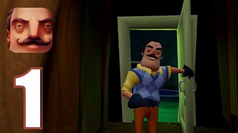 Hello Neighbor Gameplay Walkthrough Part 1 Act 1 Ios Android