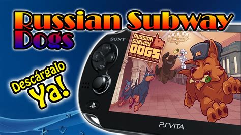 Russian Subway Dogs Ps Vita Gameplay Youtube