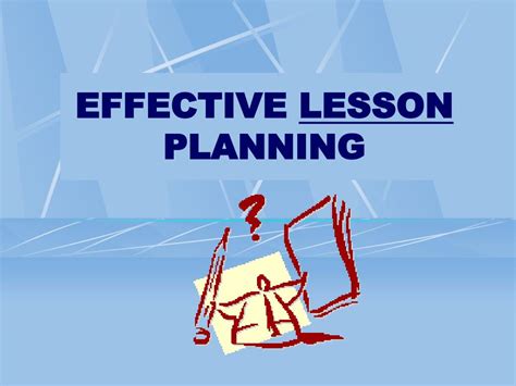 Ppt Effective Lesson Planning Powerpoint Presentation Free Download