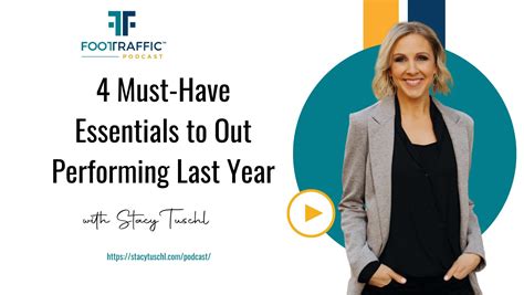 4 Must Have Essentials To Out Performing Last Year Stacy Tuschl