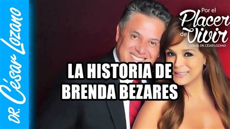 La Historia De Brenda Bezares Esposa De Mario Bezares Por El Placer