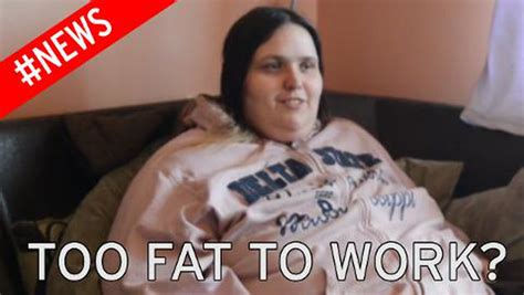 Too Fat To Work Woman Refuses Nhs Weight Loss Surgery To Stay On Benefits Irish Mirror Online