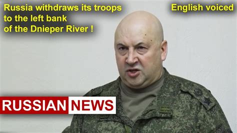 Russia Withdraws Its Troops To The Left Bank Of The Dnieper River Surovikin Ukraine Kherson