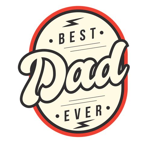 Best Father Ever Emblem Transparent Png Svg Vector Fi