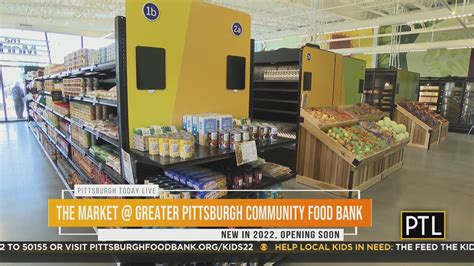 The Market Opening Soon At Greater Pittsburgh Community Food Bank Youtube
