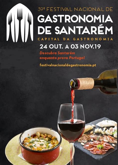 Festival Nacional De Gastronomia De SantarÉm 2019 Coolture