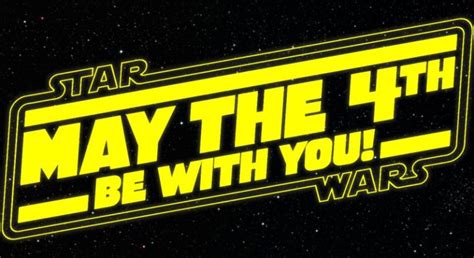 May The 4th Be With You Happy Star Wars Day Depepi