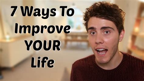 7 Ways To Improve Your Life Youtube