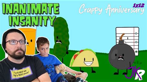 Inanimate Insanity Reaction 1x12 Crappy Anniversary Youtube