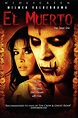 El Muerto (film) - Alchetron, The Free Social Encyclopedia