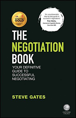 The Negotiation Book Your Definitive Guide To Successful Negotiating