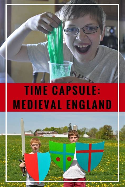 Time Capsule Medieval England Unit Study Time Capsule Homeschool