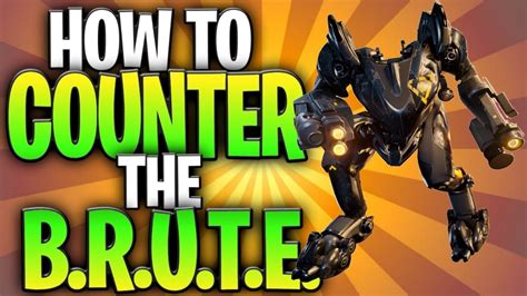 How To Counter The Brute Mech In Fortnite Brute Mech Tips