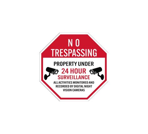 no trespassing property under 24 hour surveillance aluminum sign non reflective