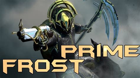 Comment Avoir Frost Prime Gratuit Warframe Fr Youtube