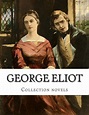 George Eliot, Collection novels by George Eliot, Paperback | Barnes ...