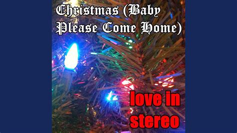 Christmas Baby Please Come Home Youtube