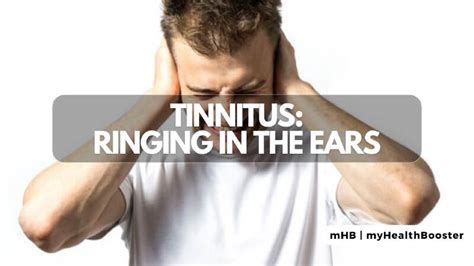 Tinnitus Ringing In The Ears Myhealthbooster