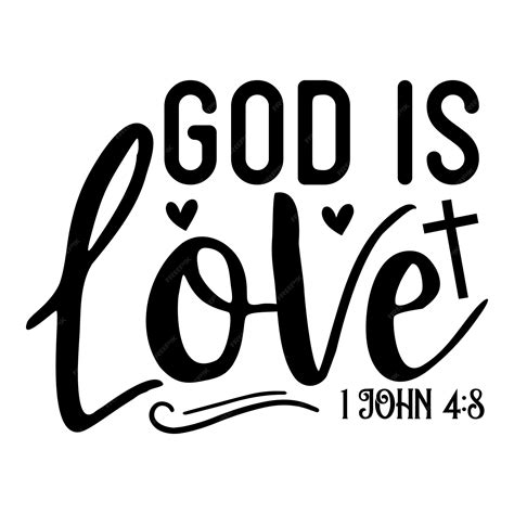 Premium Vector God Is Love 1 John 48 Svg