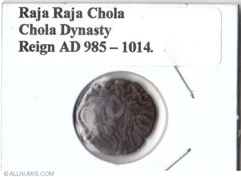 1 Massa Nd 985 1014 Raja Raja Chola I 985 1014 Chola Empire