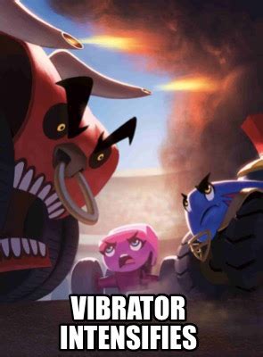 Meme Creator Funny Vibrator Intensifies Meme Generator At MemeCreator Org