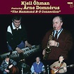 Kjell Ohman & Arne Domnerus - Hammond B-3 Connection (LP), Kjell Ohman ...