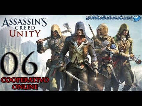 Assassins Creed Unity Cooperativo Ep Como Jugar Misiones En