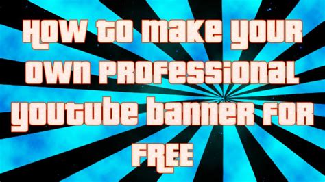 How To Make Free Professional Youtube Channel Art Youtube